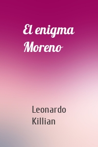 El enigma Moreno