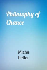 Philosophy of Chance