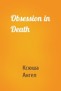 Obsession in Death
