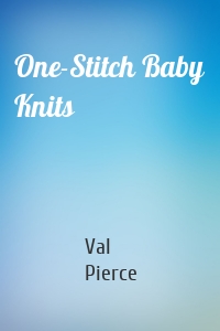 One-Stitch Baby Knits