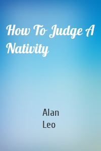 How To Judge A Nativity