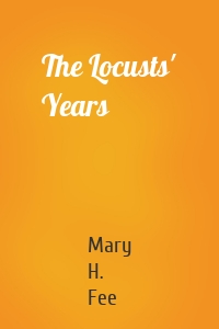 The Locusts' Years