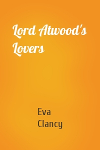 Lord Atwood's Lovers