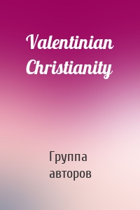 Valentinian Christianity