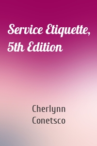 Service Etiquette, 5th Edition