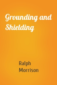 Grounding and Shielding