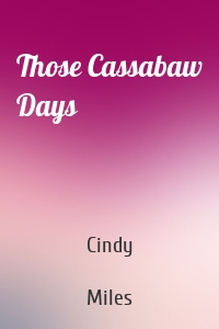 Those Cassabaw Days