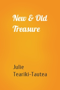 New & Old Treasure