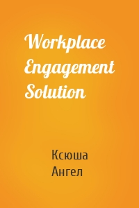 Workplace Engagement Solution