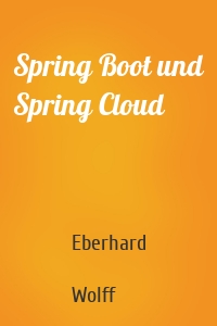 Spring Boot und Spring Cloud