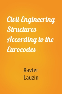 Civil Engineering Structures According to the Eurocodes