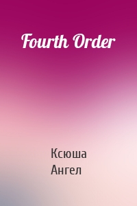Fourth Order