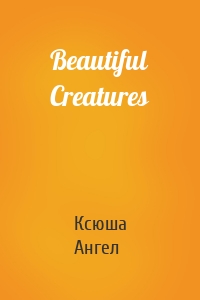 Beautiful Creatures