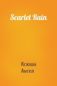 Scarlet Rain