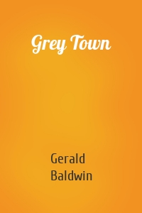 Grey Town