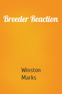 Breeder Reaction