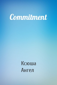 Commitment