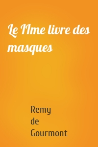 Le IIme livre des masques