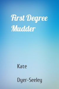 First Degree Mudder