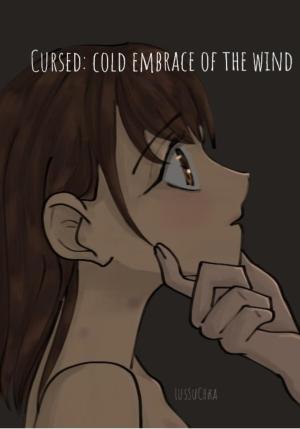 Обложка книги «Cursed: cold embrace of the wind» — LusSuCHka LusSuCHka