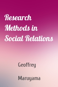 Research Methods in Social Relations