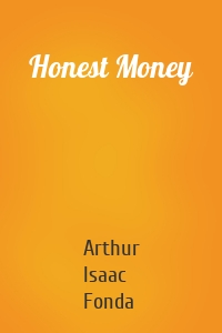 Honest Money