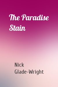 The Paradise Stain