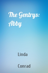The Gentrys: Abby