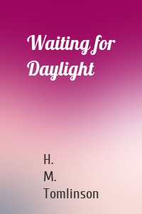 Waiting for Daylight