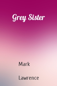 Grey Sister