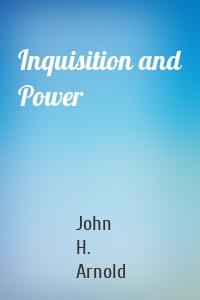 Inquisition and Power