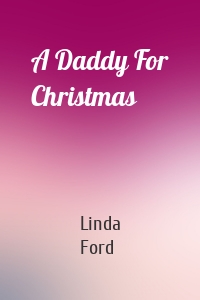 A Daddy For Christmas