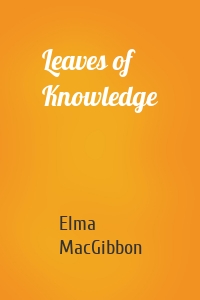Leaves of Knowledge