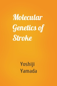 Molecular Genetics of Stroke