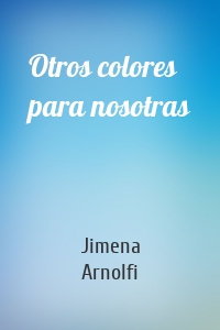 Otros colores para nosotras
