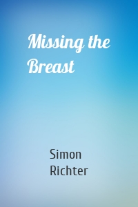 Missing the Breast