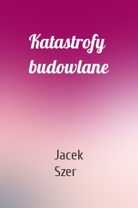 Katastrofy budowlane