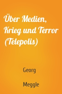 Über Medien, Krieg und Terror (Telepolis)