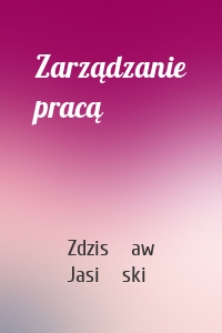 Zarządzanie pracą