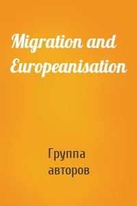 Migration and Europeanisation