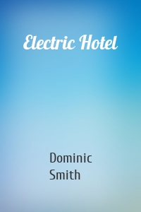 Electric Hotel