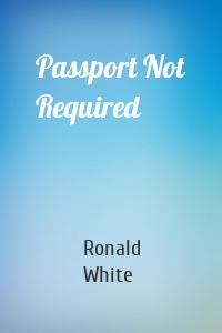 Passport Not Required