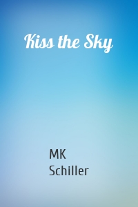 Kiss the Sky