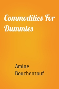 Commodities For Dummies