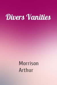 Divers Vanities