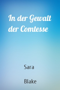 In der Gewalt der Comtesse