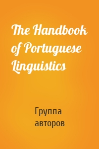 The Handbook of Portuguese Linguistics