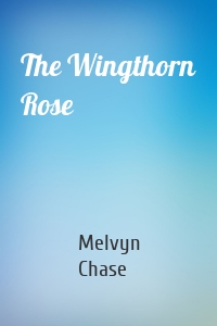 The Wingthorn Rose