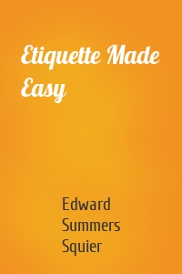 Etiquette Made Easy