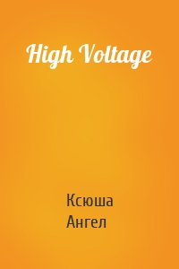 High Voltage